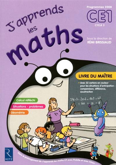 J'apprends les maths CE1, cycle 2, programme 2008 : livre du maître | Remi Brissiaud