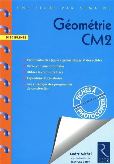 Géométrie CM2 | André Michel, Jean-Luc Caron