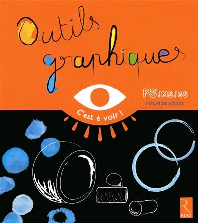 Outils graphiques : PS, MS, GS. Vol. 1. Pots et bouchons | Maryse Buffiere de Lair, Marie-Therese Zerbato-Poudou