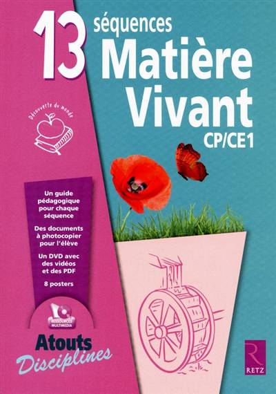 13 séquences matière-vivant CP-CE1 : découverte du monde | Vincent Bugeat, Daniel Delettre, Michele Dell'Angelo-Sauvage, Alain Henri