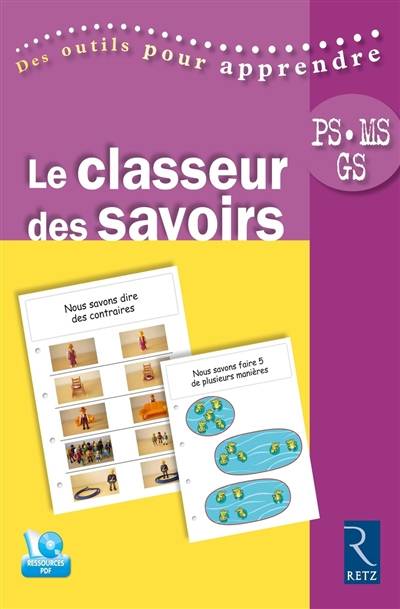 Le classeur des savoirs : PS, MS, GS | Christine Bauducco, Christine Chaillol, Karen Laborie