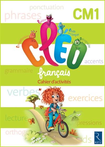 CLEO, français CM1, cycle 3 : cahier d'activités : programmes 2016 | Antoine Fetet, Isabelle Nallet, Genevieve Ladret