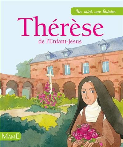 Thérèse de l'Enfant-Jésus | Sioux Berger, Elvine