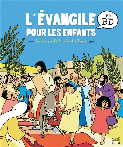 L'Evangile pour les enfants en BD | Jean-François Kieffer, Christine Ponsard