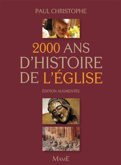 2.000 ans d'histoire de l'Eglise | Paul Christophe