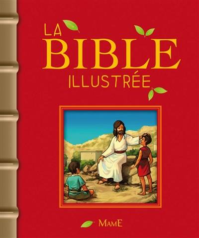 La Bible illustrée | Francois Campagnac, Fabienne Py-Renaudie, Christophe Raimbault, Jacques Fabien