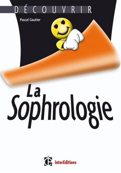 La sophrologie | Pascal Gautier, Bernard Etchelecou