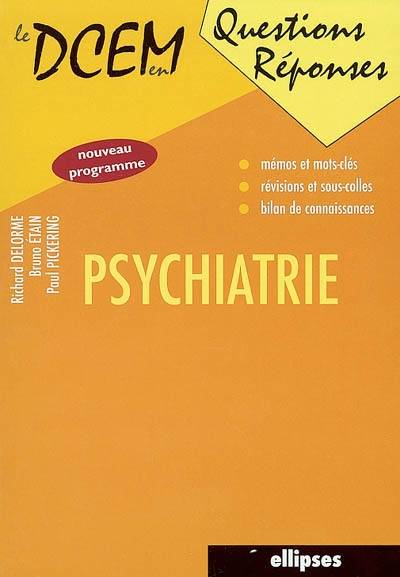 Psychiatrie | Richard Delorme, Bruno Etain, Paul Gerard Pickering