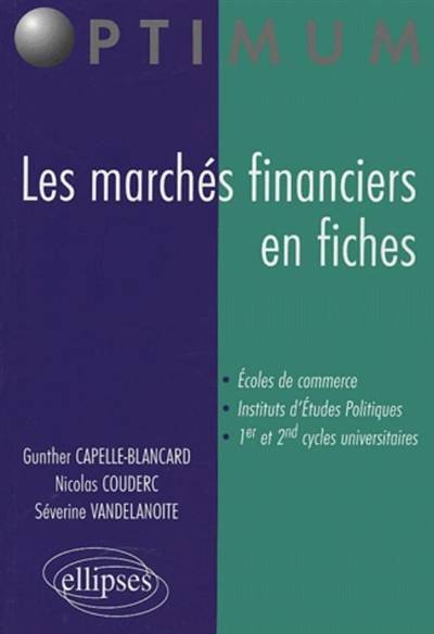 Les marchés financiers en fiches | Gunther Capelle-Blancard, Nicolas Couderc, Severine Vandelanoite