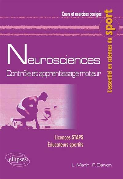 Neurosciences : contrôle et apprentissage moteur | Ludovic Marin, Frederic Danion