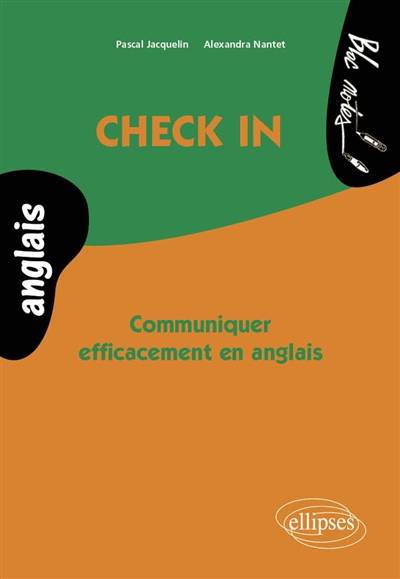 Check in : communiquer efficacement en anglais | Pascal Jacquelin, Alexandra Nantet