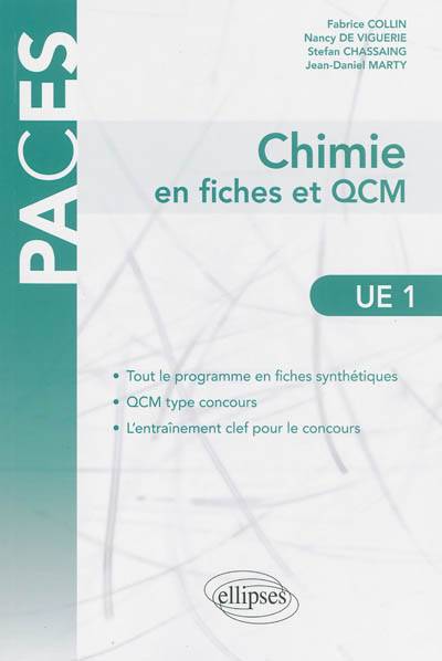 Chimie en fiches et QCM : UE1 | Fabrice Collin, Nancy de Viguerie, Stefan Chassaing, Jean-Daniel Marty