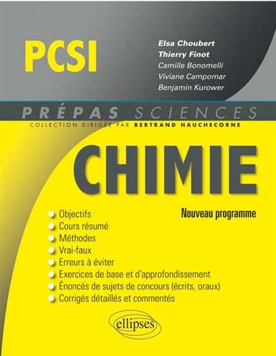 Chimie PCSI : nouveau programme | Camille Bonomelli, Viviane Campomar, Benjamin Kurower, Elsa Choubert, Thierry Finot