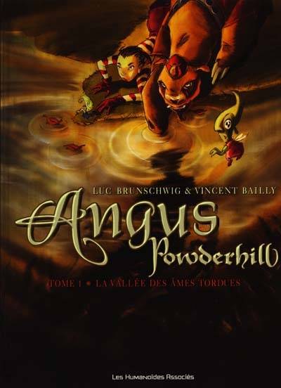 Angus Powderhill. Vol. 1. La vallée des âmes tordues | Luc Brunschwig, Vincent Bailly