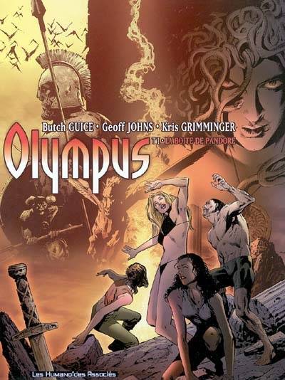 Olympus. Vol. 1. La boîte de Pandore | Geoff Johns, Kris Grimminger, Butch Guice, Michel Pencréac'h