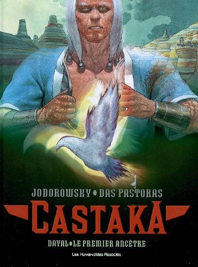 Castaka. Vol. 1. Dayal, le premier ancêtre | Alexandro Jodorowsky, Das Pastoras