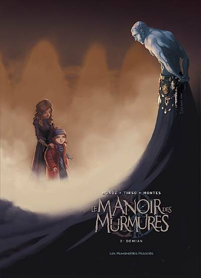 Le Manoir des murmures. Vol. 2. Demian | David Munoz, Tirso