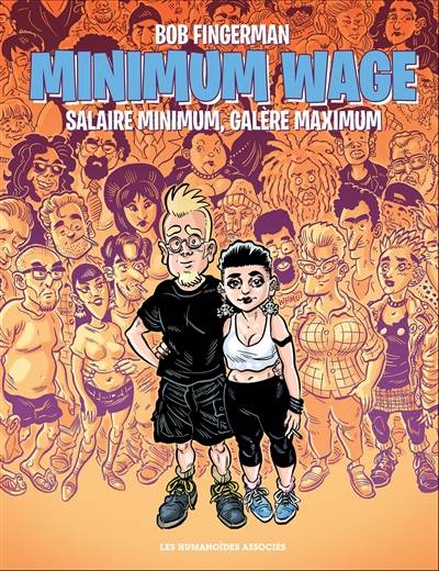 Minimum wage : salaire minimum, galère maximum. Vol. 1 | Bob Fingerman, Robert Kirkman