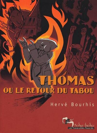 Thomas ou Le retour du Tabou | Herve Bourhis