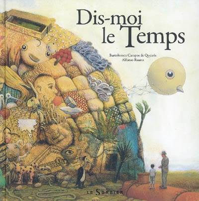 Dis-moi le temps | Bartolomeu Campos de Queiros, Alfonso Ruano, Cristina Isabel de Melo