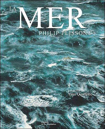 La mer | Philip Plisson, Yann Queffélec