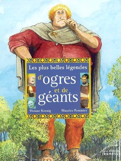 Les plus belles légendes d'ogres et de géants | Viviane Koenig, Maurice Pommier