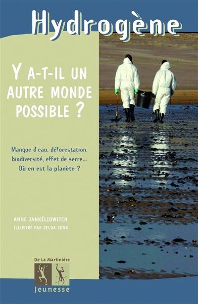 Y a-t-il un autre monde possible ? | Anne Jankeliowitch, Zelda Zonk