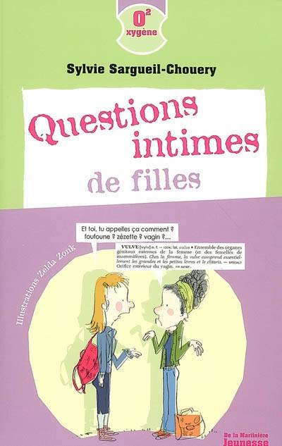 Questions intimes de filles | Sylvie Sargueil-Chouery, Zelda Zonk