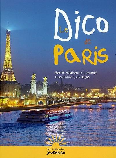 Le dico de Paris | Marie Vendittelli, Lolo Wagner