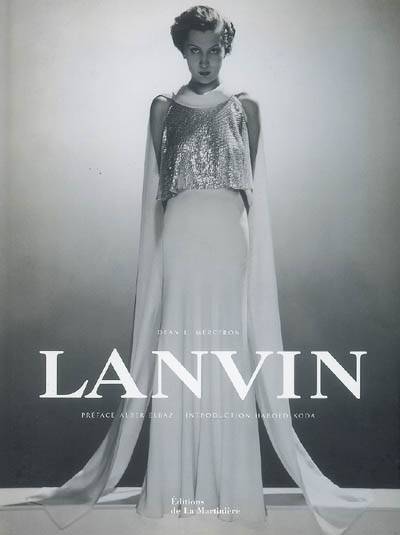 Lanvin | Dean L. Merceron, Alber Elbaz, Harold Koda, Sophie Brissaud