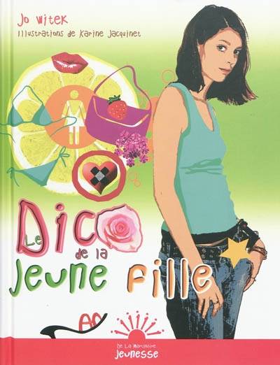 Le dico de la jeune fille | Jo Witek, Karine Jacquinet