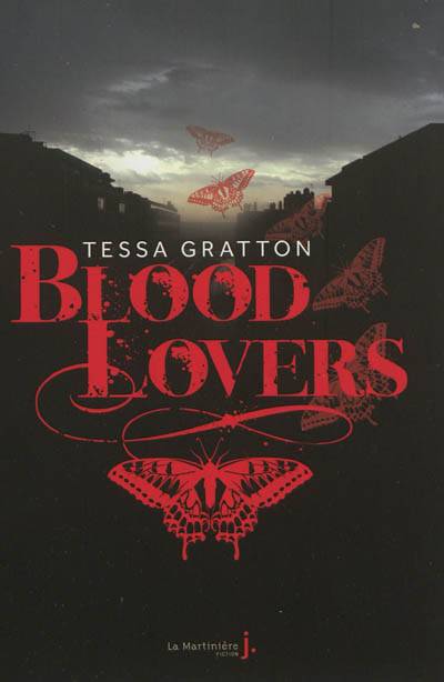 Blood lovers | Tessa Gratton, Anne-Judith Descombey