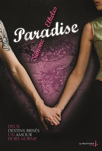 Paradise : deux destins brisés, un amour hors norme | Simone Elkeles, Sylvie Del Cotto