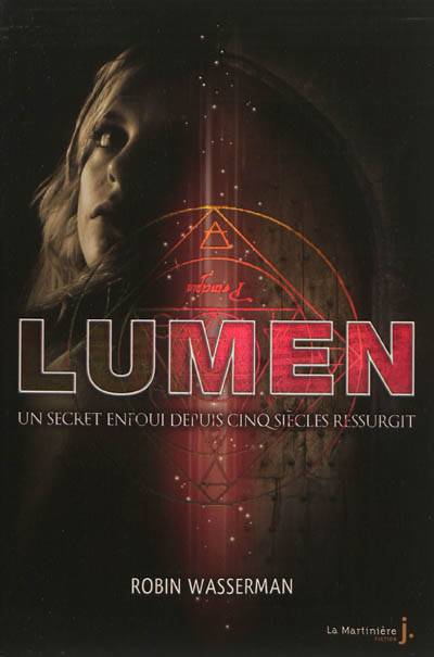 Lumen : un secret enfoui depuis cinq siècles ressurgit | Robin Wasserman, Maïca Sanconie