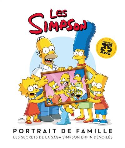 Les Simpson : portrait de famille : les secrets de la saga Simpson enfin dévoilés | Matt Groening, Eric Marson