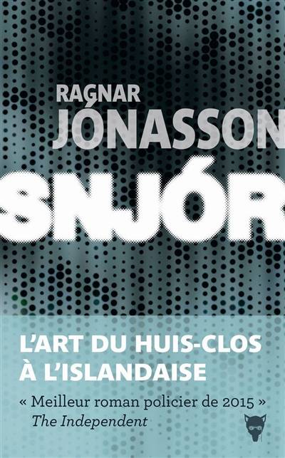 Snjor | Ragnar Jonasson, Philippe Reilly