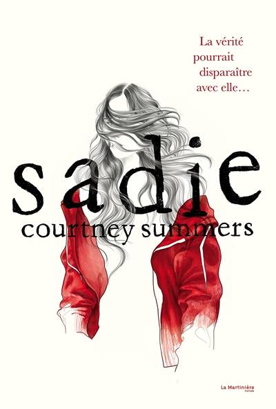 Sadie | Courtney Summers, Marie-José Thériault