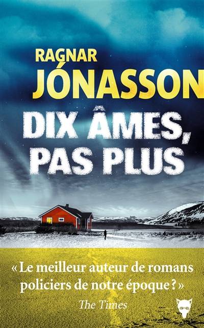 Dix âmes, pas plus | Ragnar Jonasson, Jean-Christophe Salaün