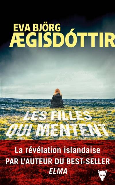 Les filles qui mentent | Eva Björg Aegisdottir, Jean-Christophe Salaün