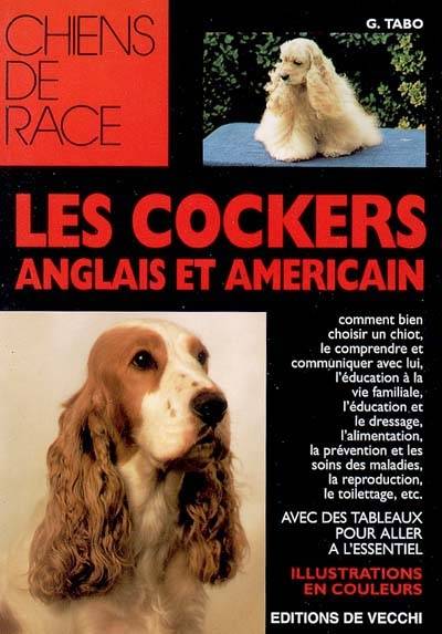 Les cockers anglais et américain | G. Tabo, Nelly Turrini