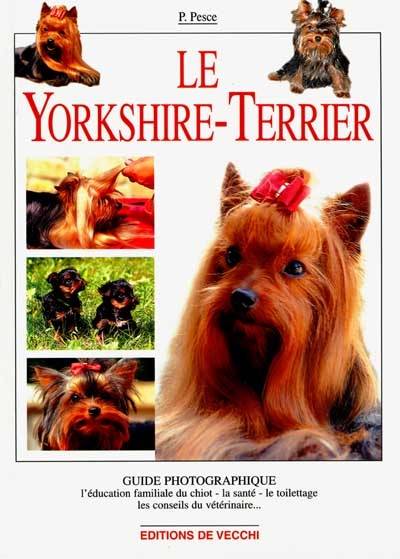 Le yorkshire-terrier | Paola Pesce, Nathalie Rossi