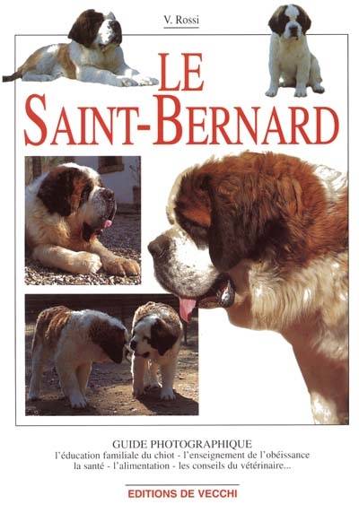 Le Saint-Bernard | Valeria Rossi, Marie-Christine Bonnefond