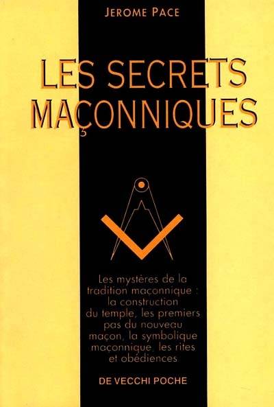 Les secrets maçonniques | Jerome Pace