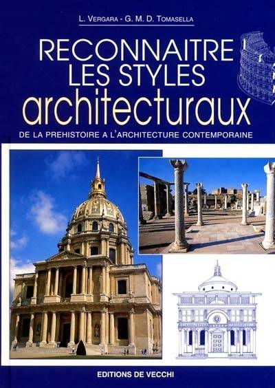 Reconnaître les styles architecturaux | L. Vergara, G.M.D. Tomasella, John Pole, Cécile Breffort