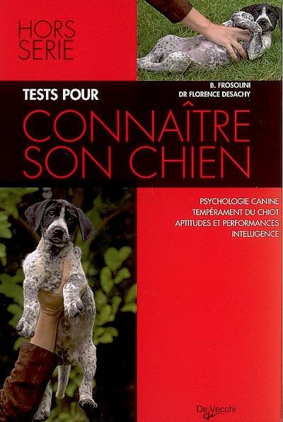 Comment connaître son chien | Bianca Frosolini, Florence Desachy