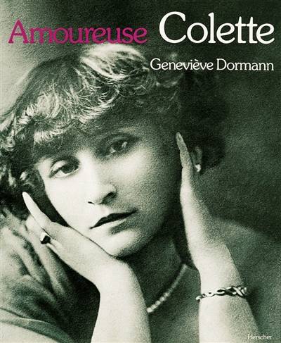 Amoureuse Colette | Geneviève Dormann