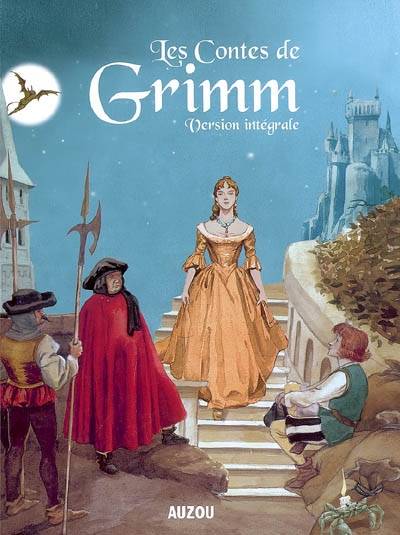 Les contes de Grimm : version intégrale | Jeanne Moineau, Agnès Vandewiele, Jacob Grimm, Wilhelm Grimm, Jean-Noël Rochut