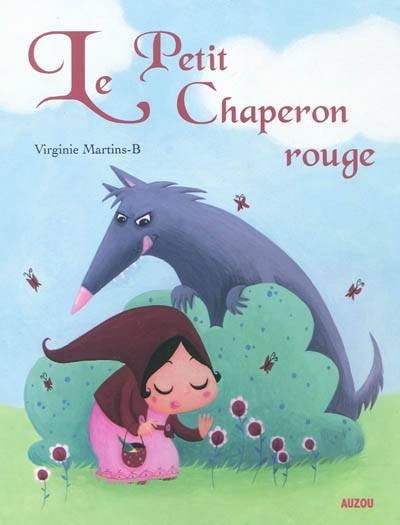 Le Petit Chaperon rouge | Virginie Martins-B, Charles Perrault