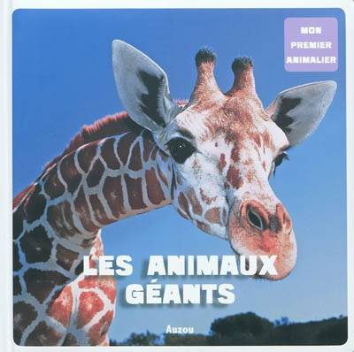 Les animaux géants | Patrick David