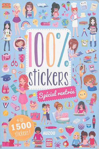 100 % stickers : spécial rentrée | Clementine Derodit, Maude Guesne, Lilidoll